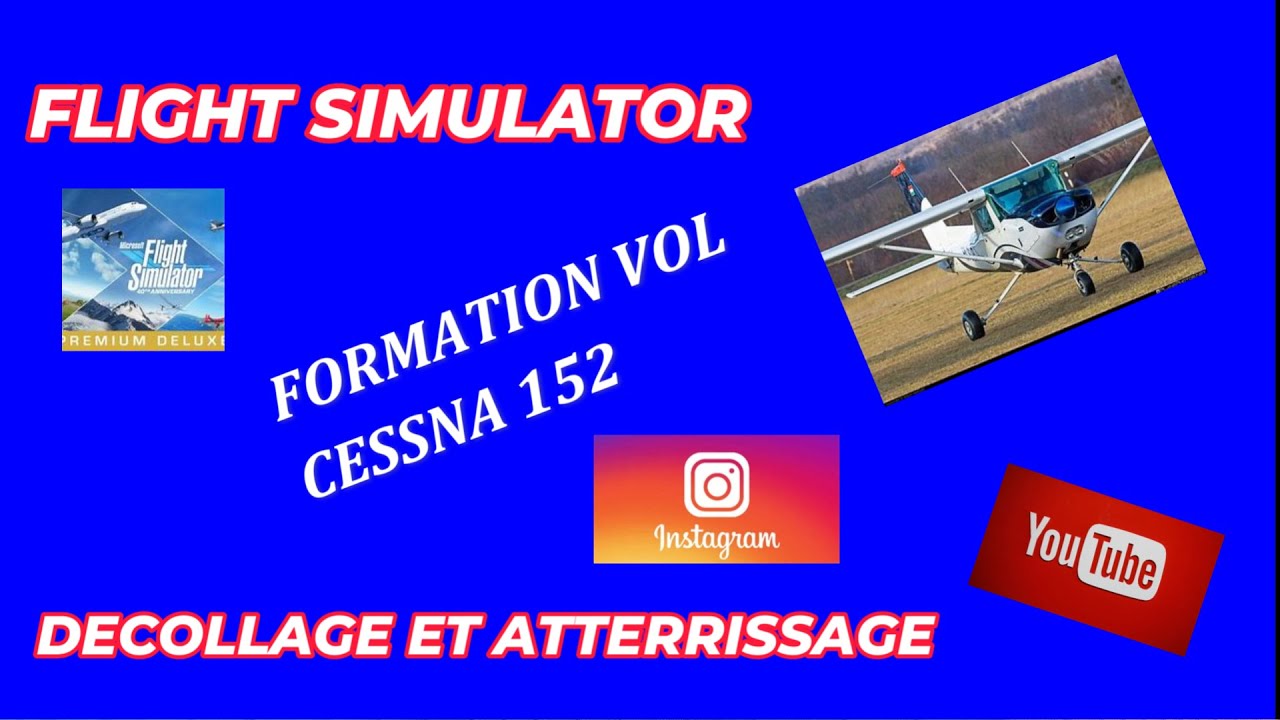 DECOLLAGE ET ATTERRISSAGE  CESSNA 152 FLIGHT SIMULATOR 4 K
