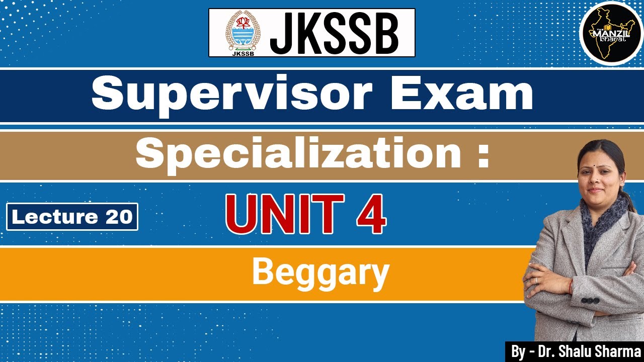 Lec- 20 Beggary For JKSSB-SUPERVISOR by Dr. Shallu Mam #jkssb #femalesupervisor #jkexams #beggary