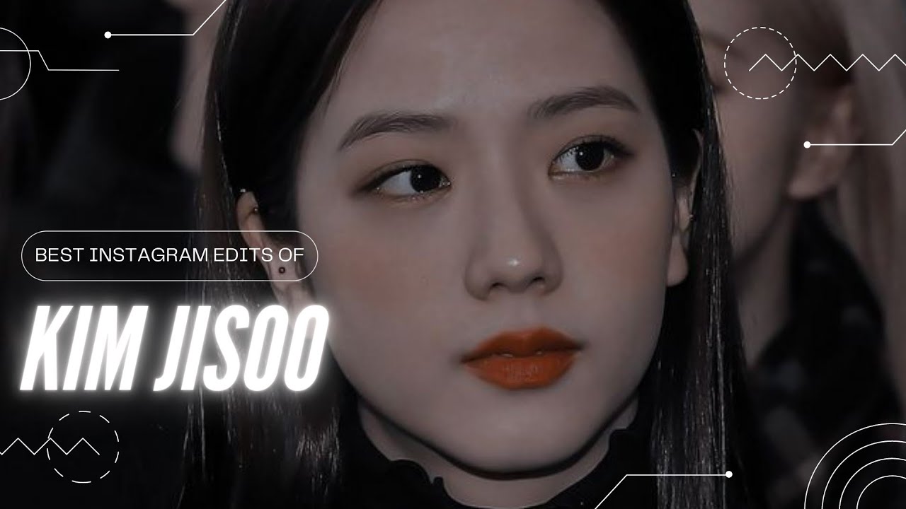 Best JISOO Edits on Instagram (PT2)