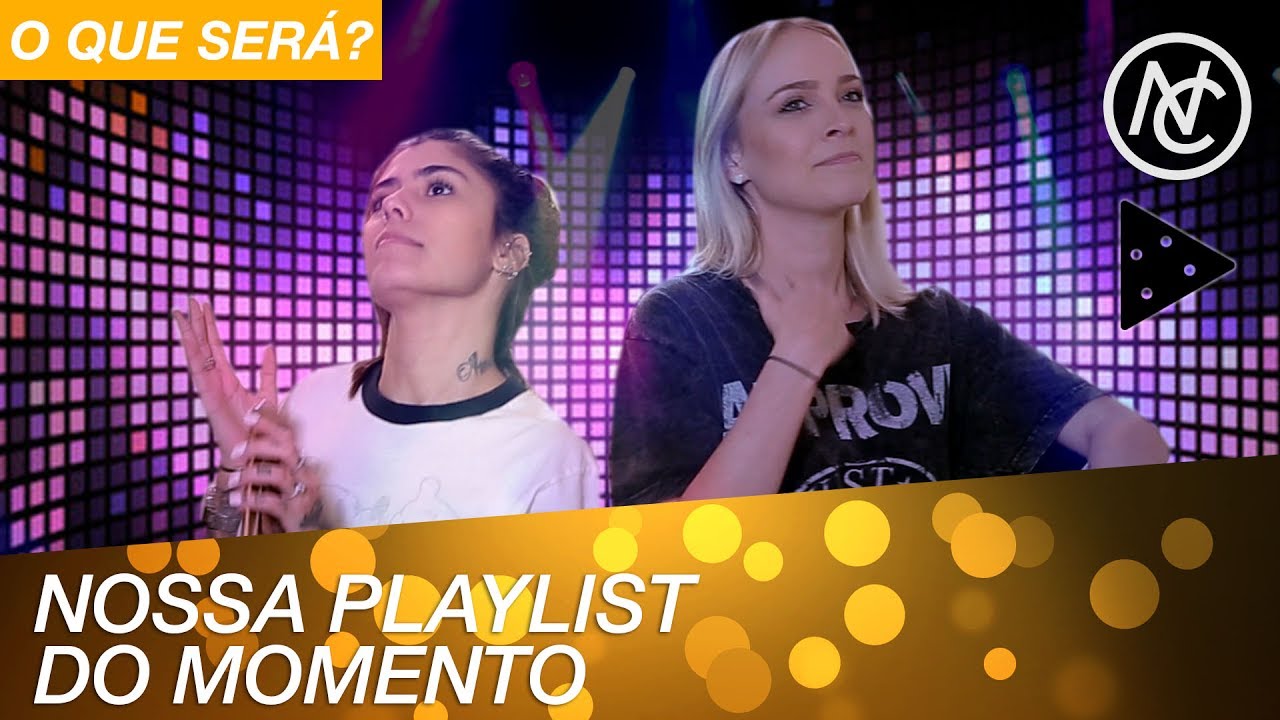 PLAYLIST DO QUE A GENTE QUISER COM GABI RIPPI E TATA
