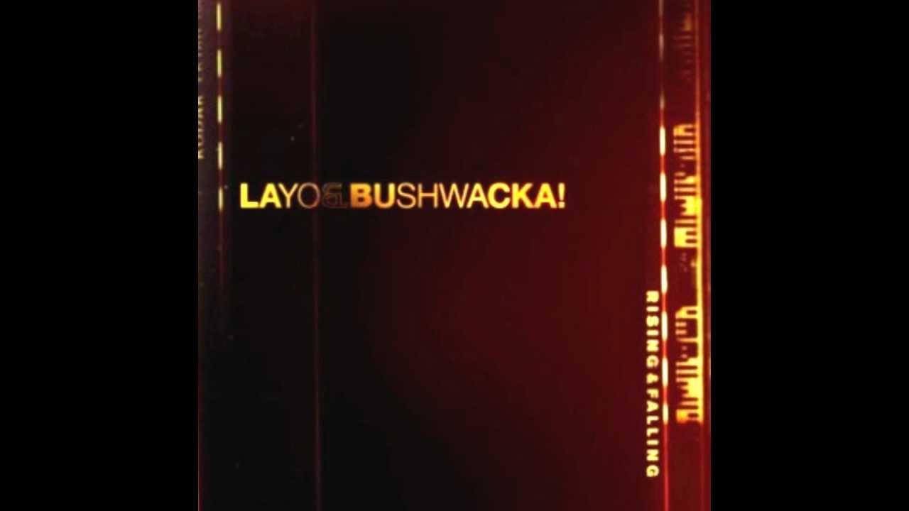 Layo & Bushwacka! - Raw Defined (Original Mix)