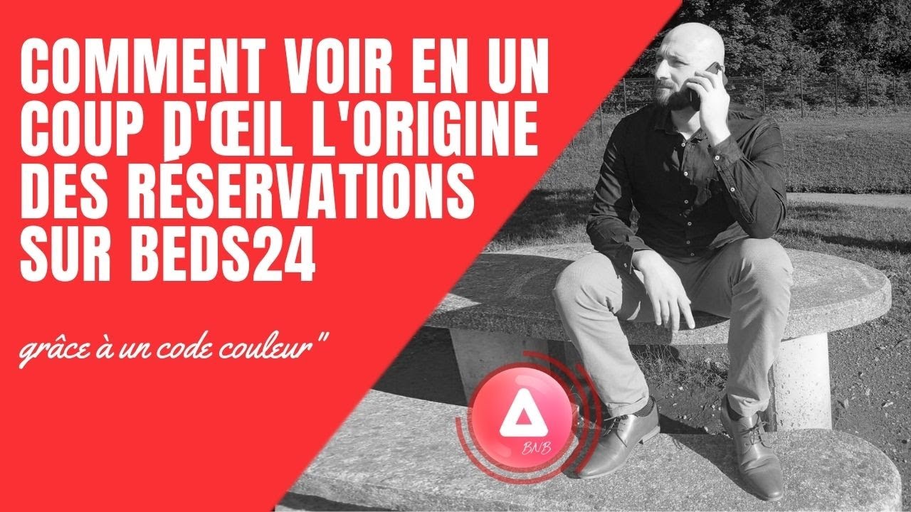 Astuce: comment voir en un coup d'œil l'origine des réservations sur BEDS24 grâce à un code couleur