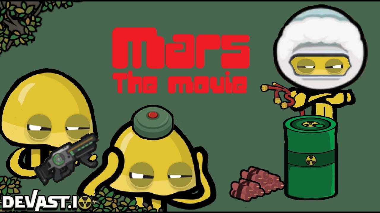Devast.io Mars the Movie [part1/2]