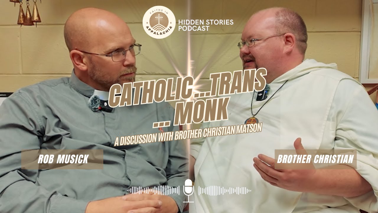 Episode One: Roman Catholic…Trans…a Monk?