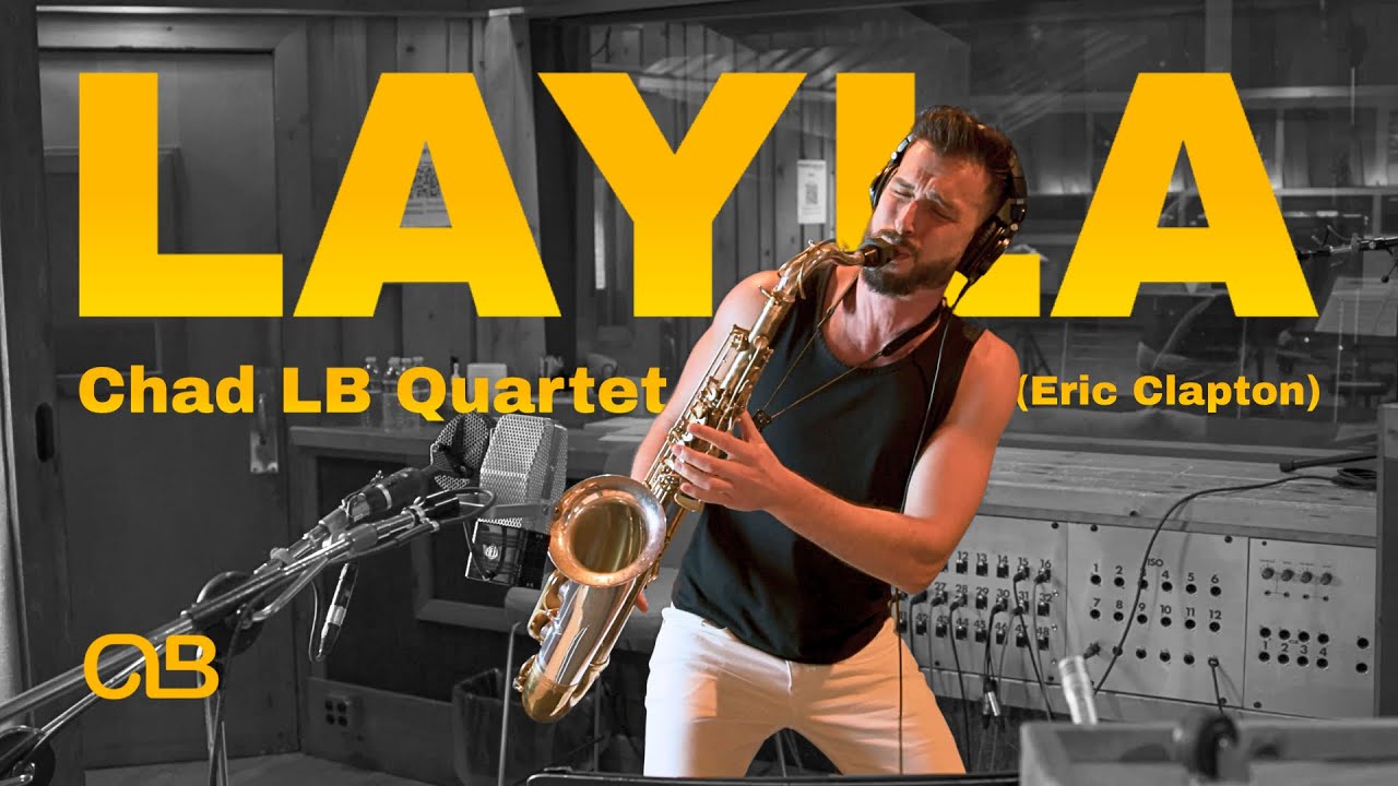 Layla (Eric Clapton) - Chad LB Quartet