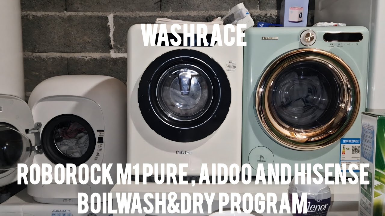 Mini Washers/Dryers Roborock, Aidoo and Hisense : Boilwash&Dry (WashRace) #miniwashingmachine #clean