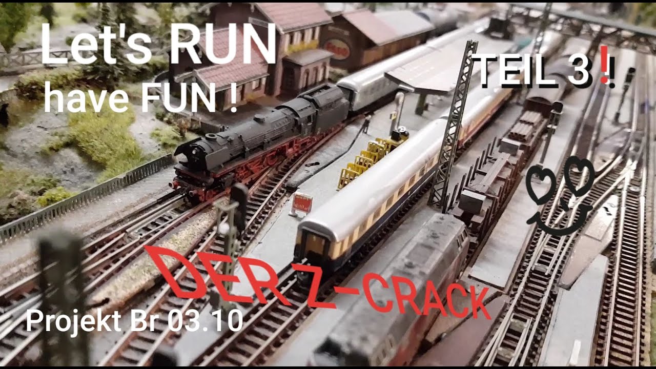 SPUR Z /N/TT/H0/0/1 TEIL 3 (PART 3) New Project: Br03.1001