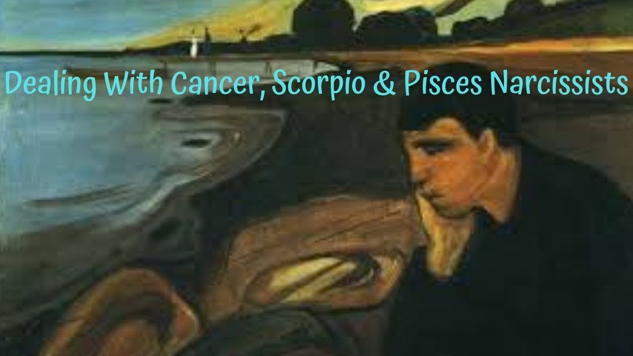 When Water Signs Are Narcissists: Cancer, Scorpio & Pisces-Using Emotions To Control Others 💧