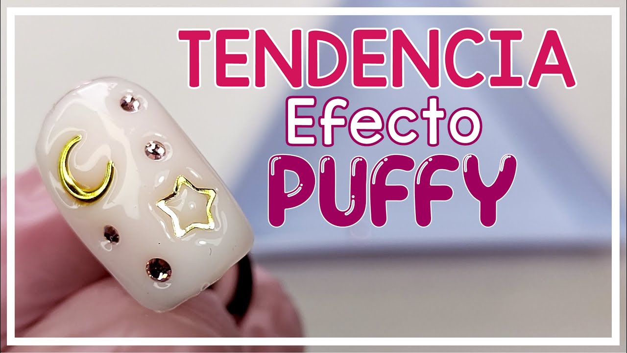 TENDENCIA en UÑAS | Uñas efecto PUFFY / INFLADO | Uñas con RELIEVE y GEL SOLIDO | MUY FACIL de HACER