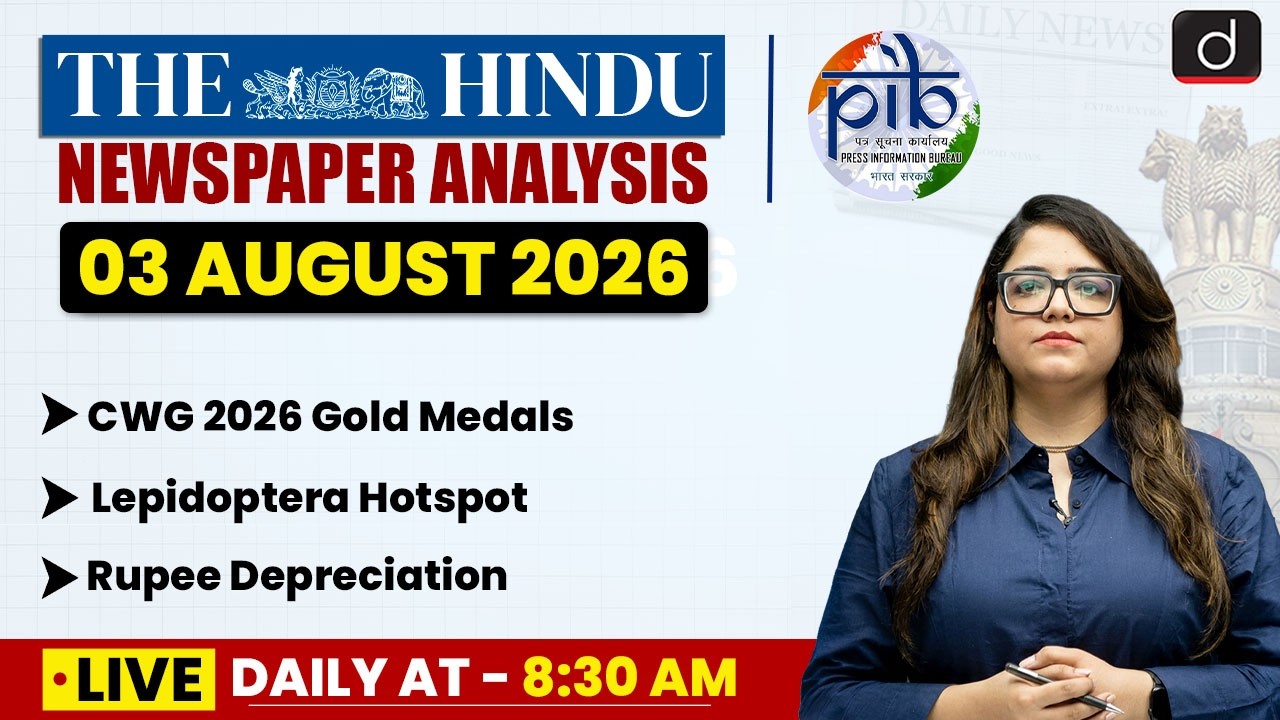 The Hindu Analysis & PIB | 1-3 August 2026 | Current Affairs | UPSC | Drishti IAS English