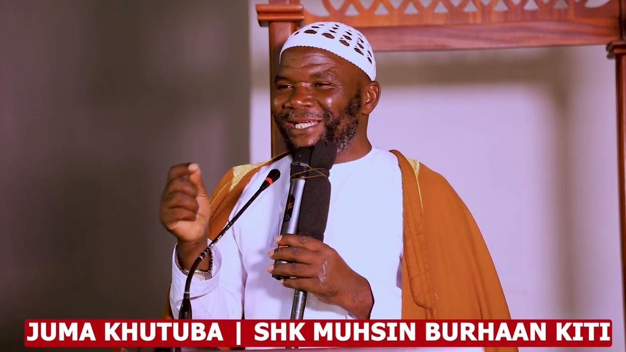 JUMA KHUTUBA AT MASJID ATCA  MUKONO   SHK MUHSIN BURHAAN KITI