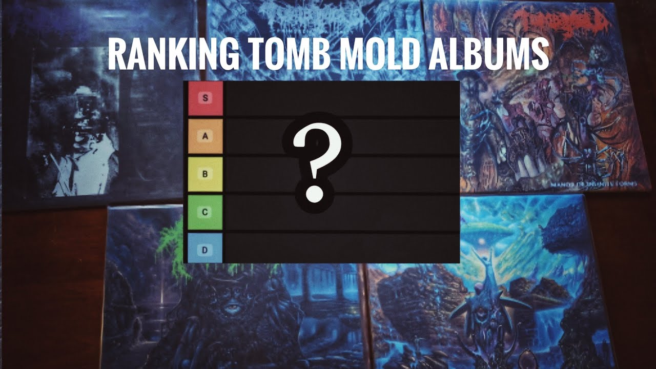 Tomb Mold Discography Tier Ranking