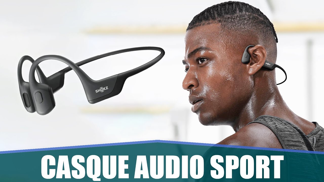 LE MEILLEUR CASQUE AUDIO BLUETOOTH POUR LE SPORT - Shokz Openrun Pro