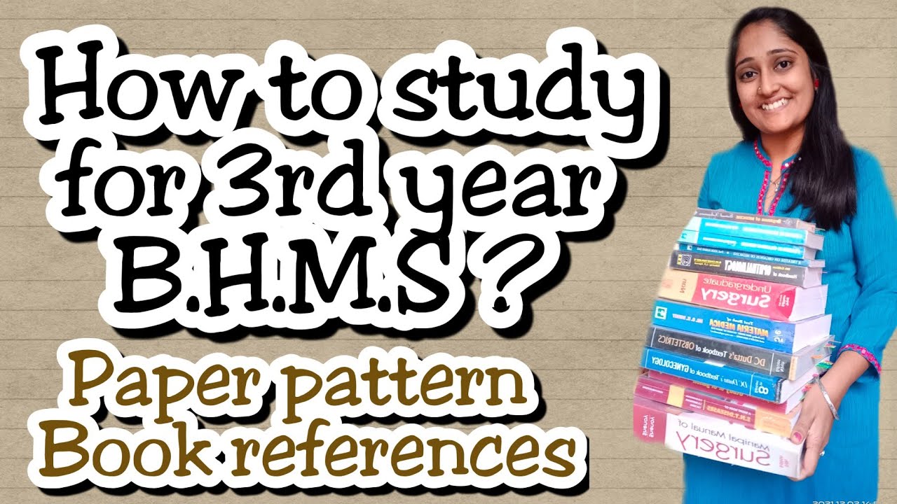 How to study for Third Year B. H. M. S . Book reference Marks distribution