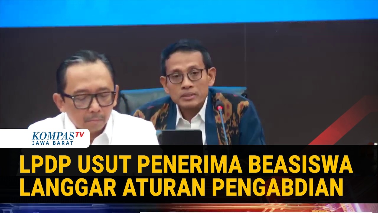 Sanksi LPDP Bagi 8 Penerima Beasiswa, 36 Orang Masih Diproses