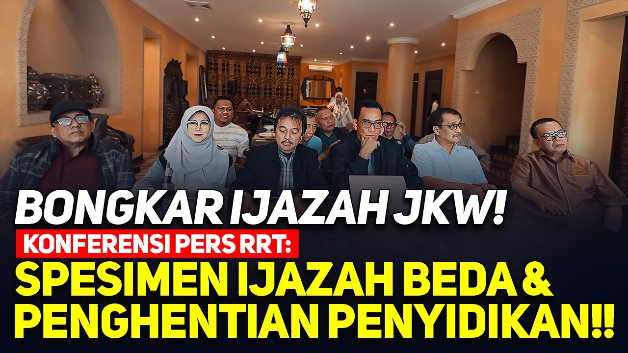 LIVE! BONGKAR IJAZAH JKW! KONFERENSI PERS RRT: SPESIMEN IJAZAH BEDA & PENGHENTIAN PENYIDIKAN!!