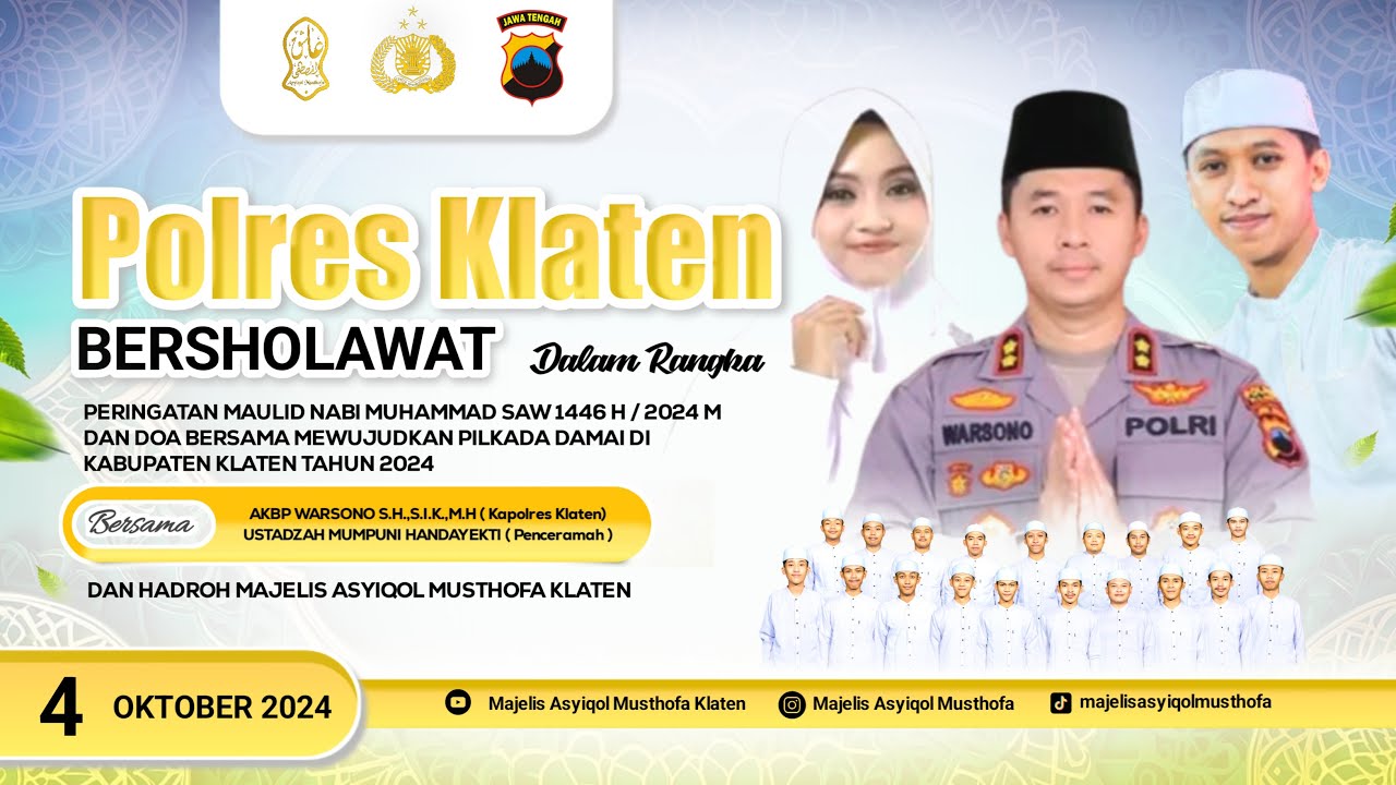 LIVE MAJELIS ASYIQOL MUSTHOFA KLATEN - MUMPUNI HANDAYAYEKTI - POLRES KLATEN BERSHOLAWAT 4 OKT 2024