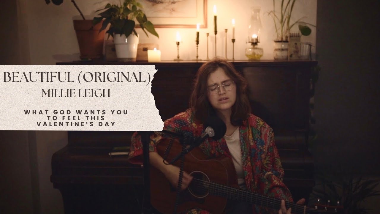 Beautiful (Original) - Millie Leigh
