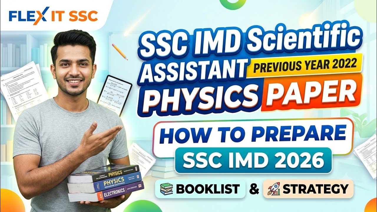 SSC IMD SCIENTIFIC ASISTANT PREVIOUS YEAR PHYSICS QUESTION PAPER 2022 !! HOW TO PREPARE IMD 2026. 