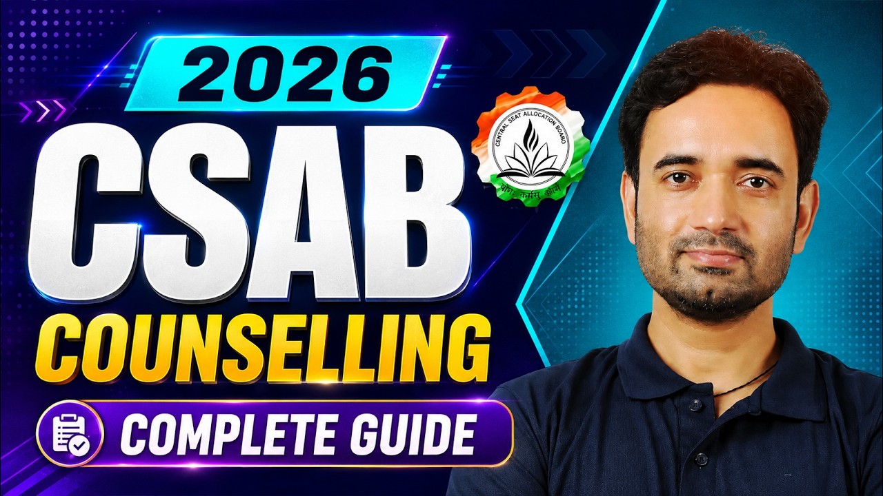 CSAB 2026: Last Chance to Get Your Dream College | Complete Guide! | How to Get Better NIT/IIIT Seat