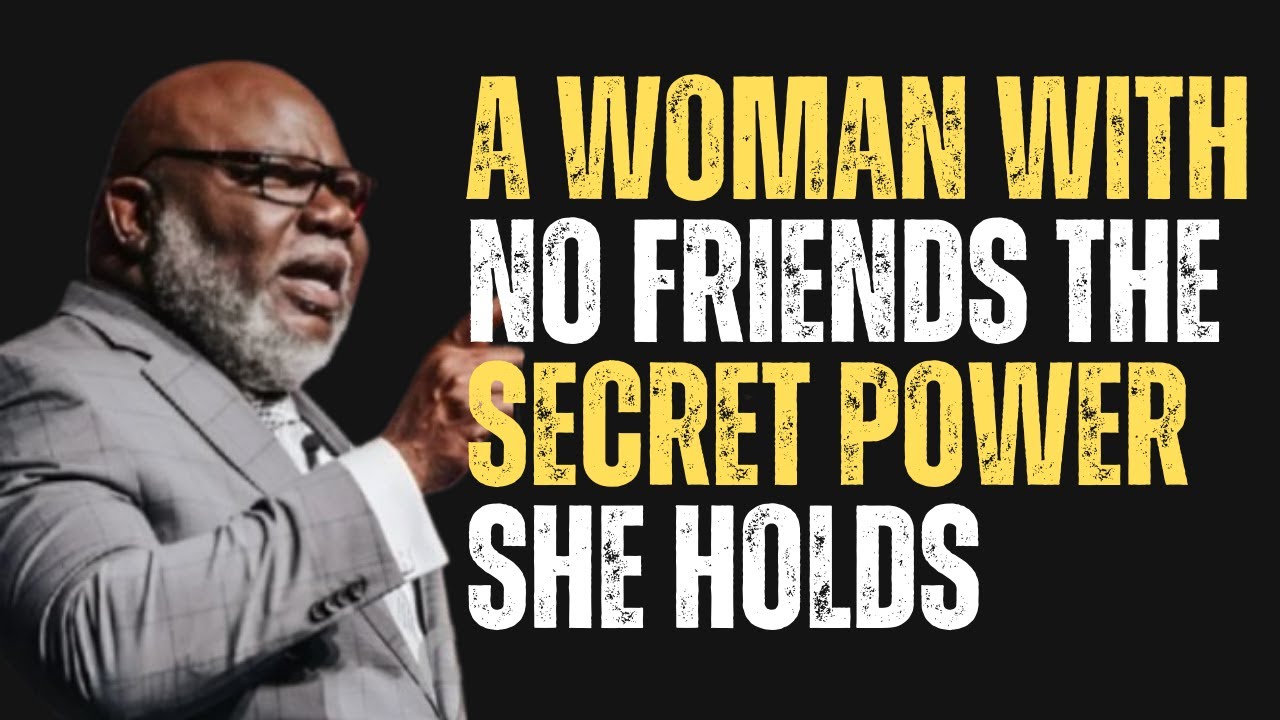 A WOMAN WITH NO FRIENDS THE SECRET POWER SHE HOLDS |