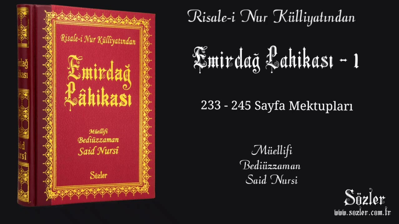 233 - 245  Sayfa Mektupları - Emirdağ Lahikası - 1