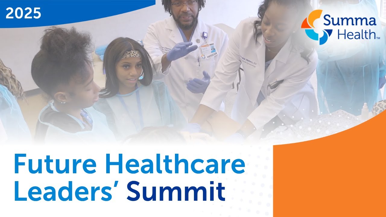 2025 Future Healthcare Leaders' Summit | Summa Health