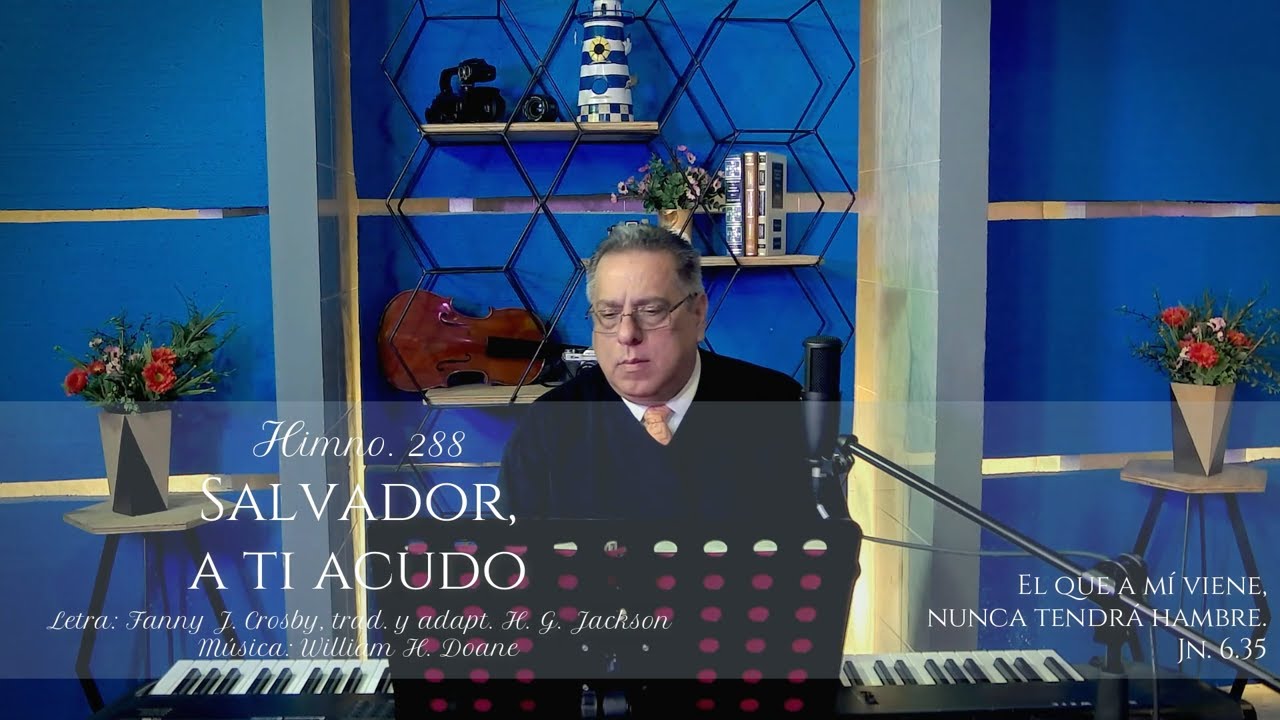 HIMNO 288   SALVADOR, A TI ACUDO