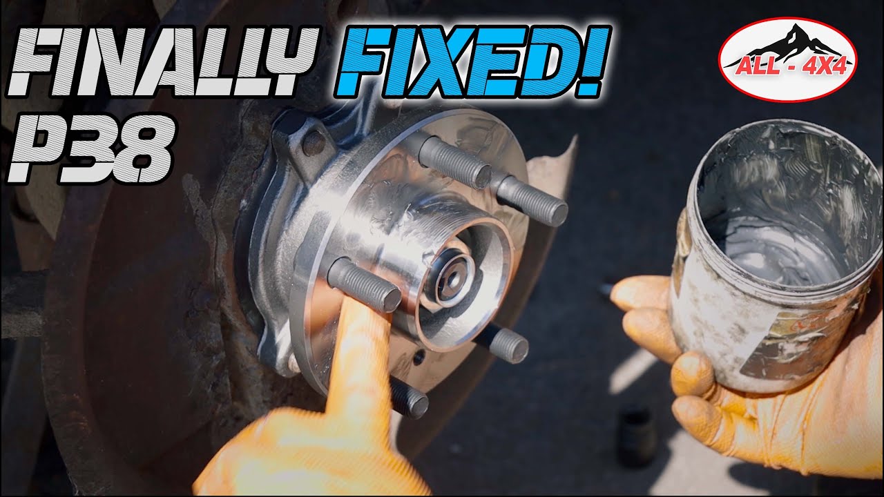 P38 Hub & Cv Replacement
