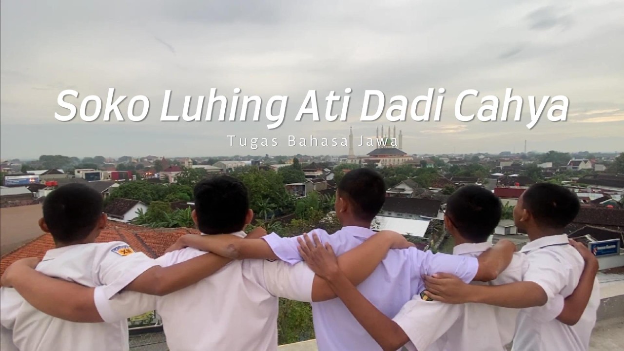 Drama Bahasa Jawa | Saka Luhing Ati Dadi Cahya