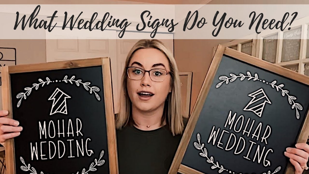 What Wedding Signs Does YOUR Wedding Need?! | DIY Wedding Planning