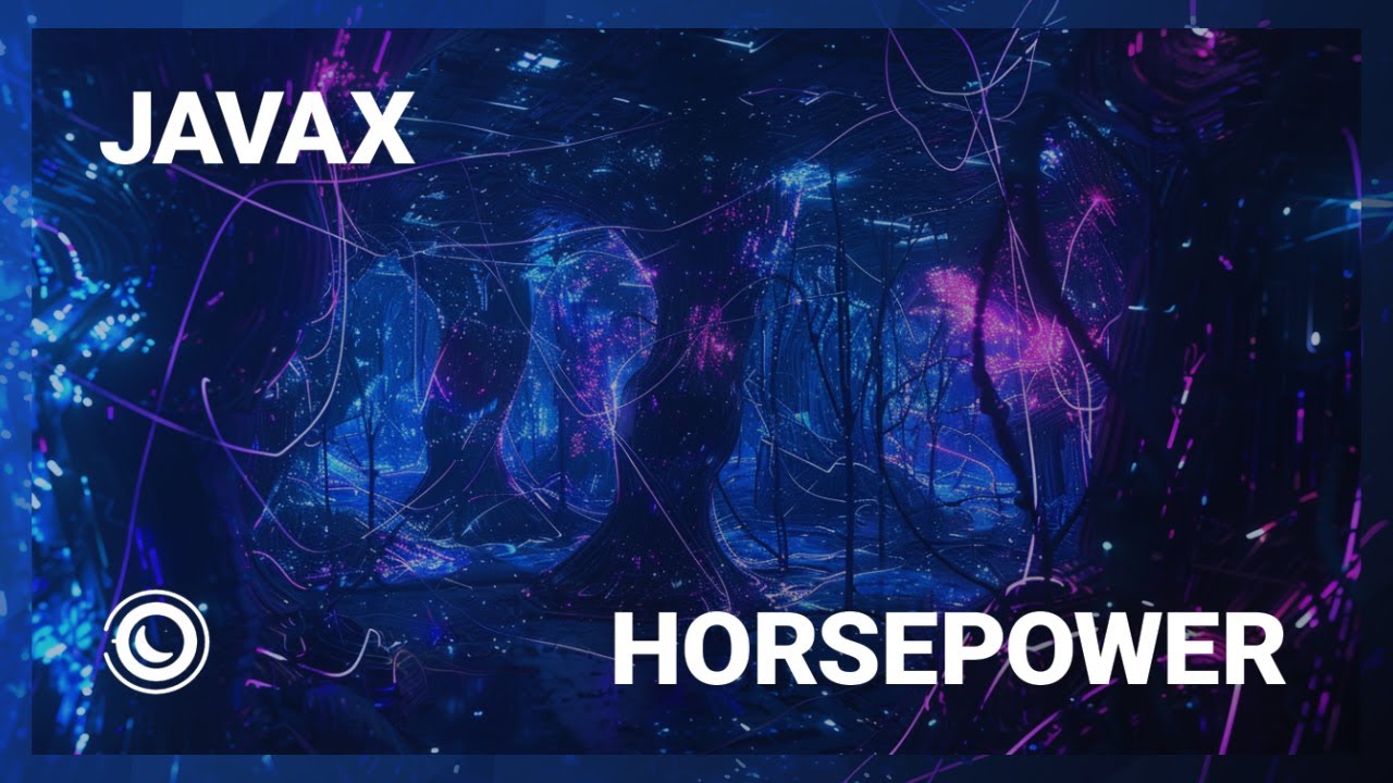 JAVAX - Horsepower (Extended Mix)