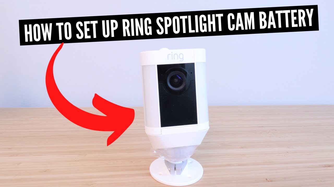 How To Set Up Ring Spotlight Cam Battery