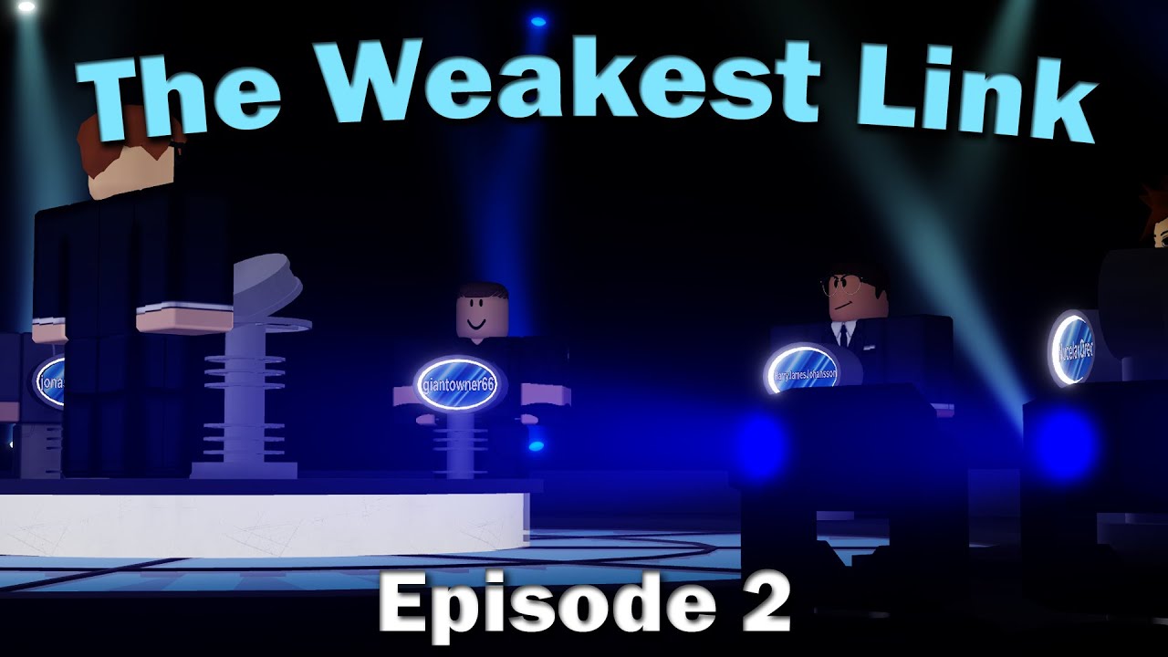 The Weakest Link - (1:2)