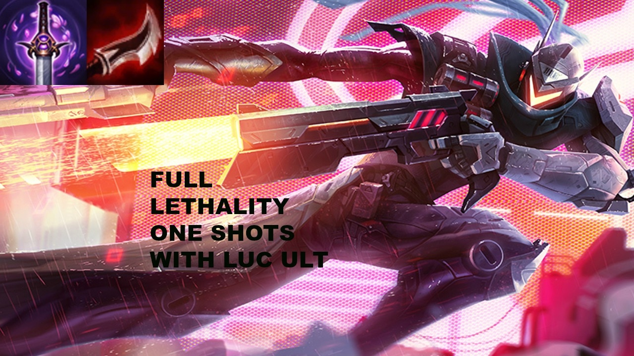 FULL LETHALITY LUCIAN. ONE SHOT ULTIMATES