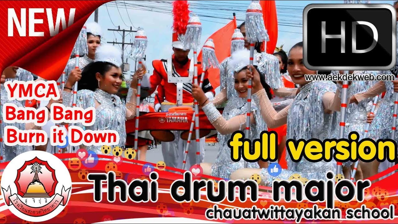 Thai Drum major, lead by a group of Thai students from Chauat wittayakarn high school