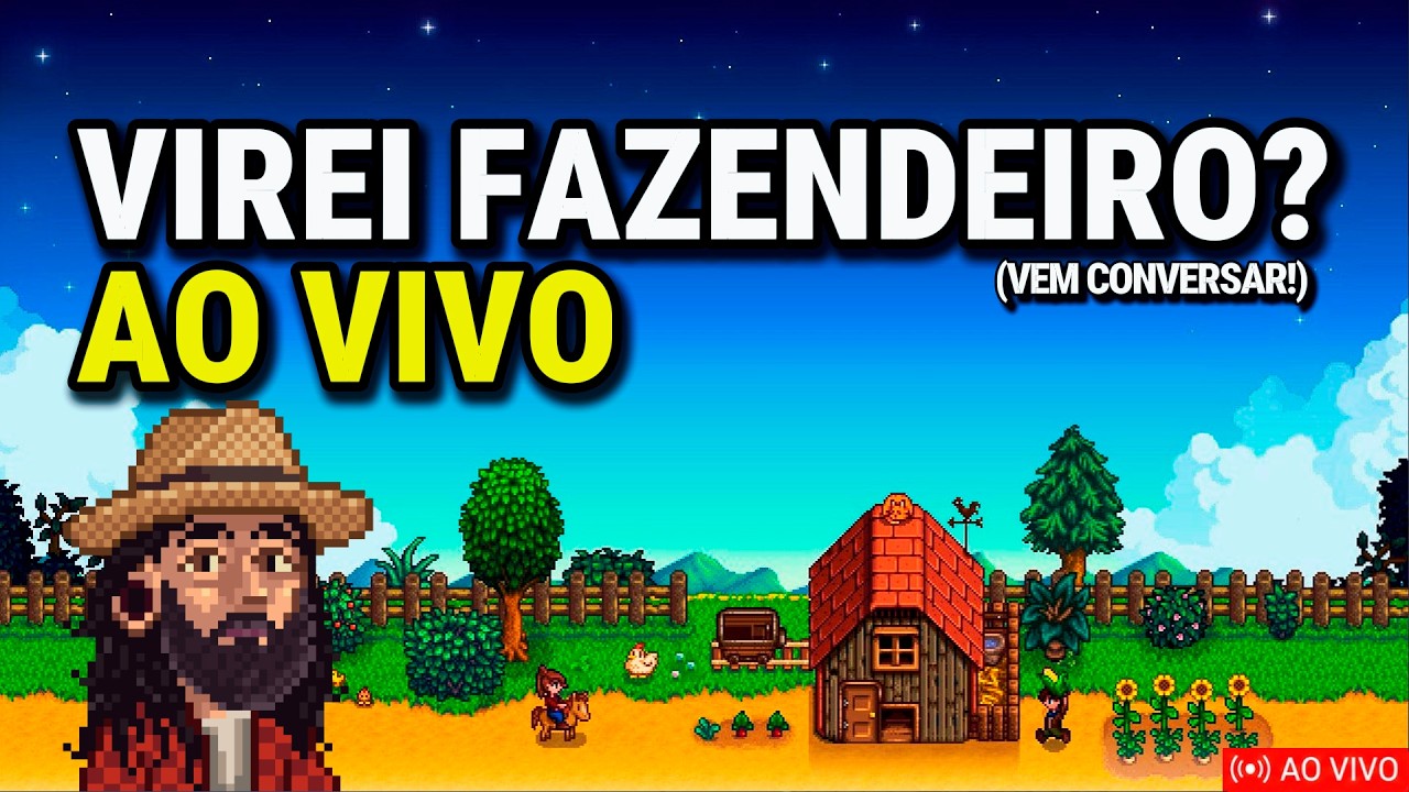VIDA NOVA NA FAZENDA! Iniciando em Stardew Valley (Vem Conversar!)