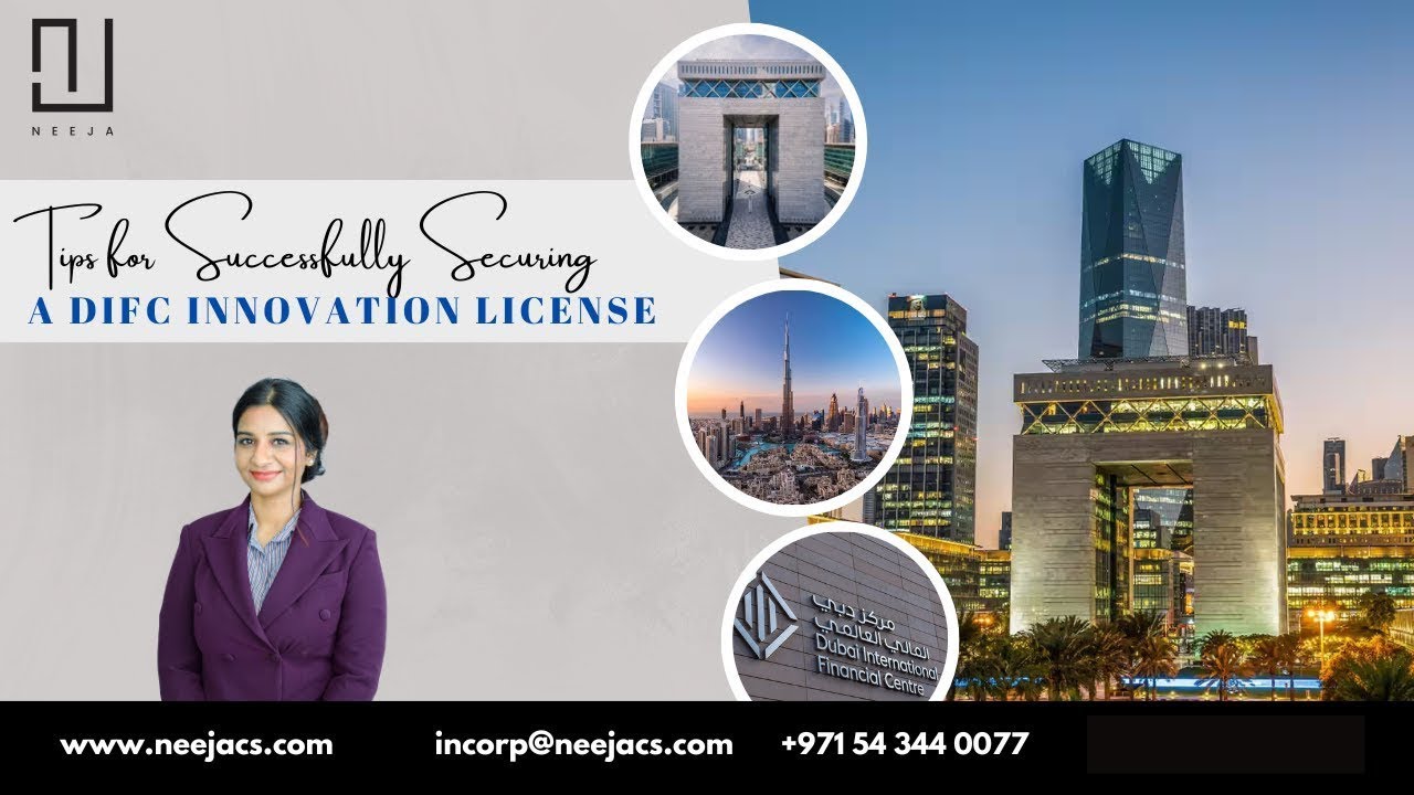 Tips for Successfully Securing a DIFC Innovation License
