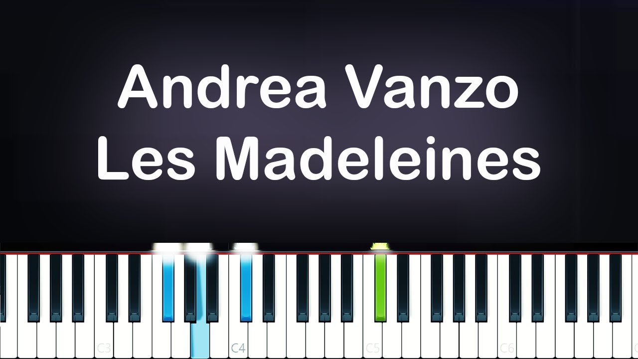 Andrea Vanzo - Les Madeleines (Piano Tutorial)