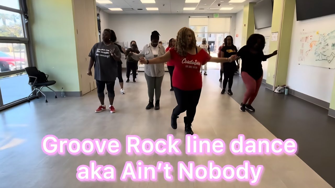 Groove Rock (Ain&rsquo;t Nobody) line dance