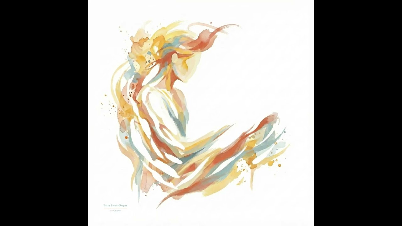 Barry Parma-Rogers: In Ourselves - III