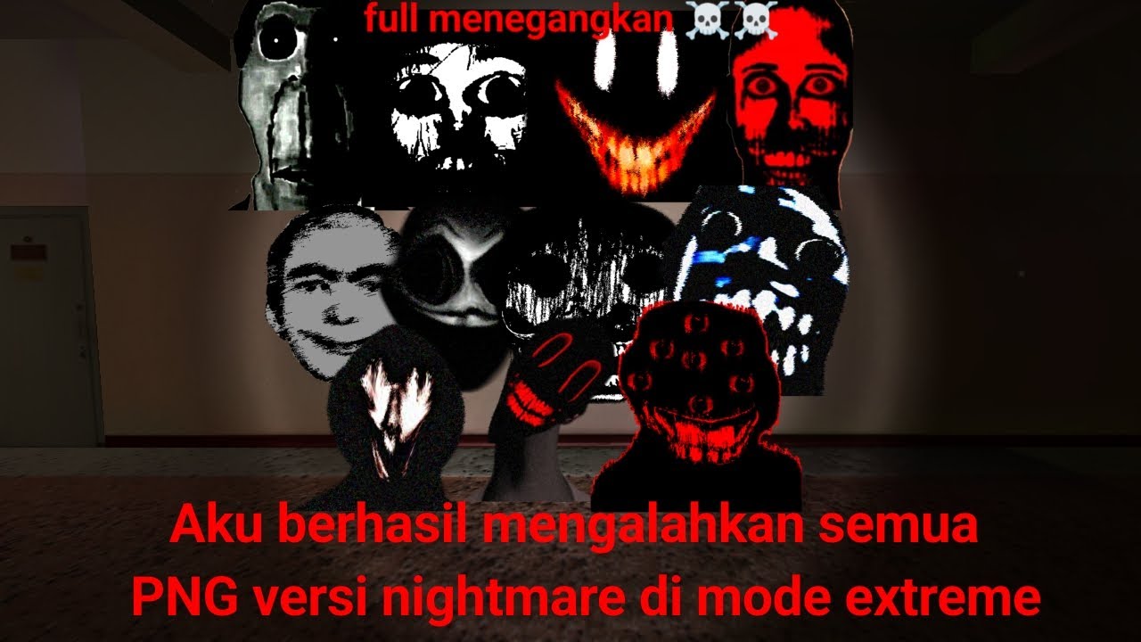 Aku berhasil mengalahkan semua PNG versi nightmare di mode extreme -nextbot chasing