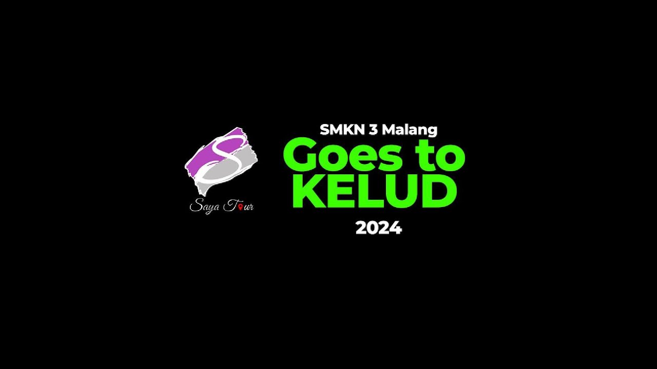 Gunung Kelud - SMKN 3 Malang
