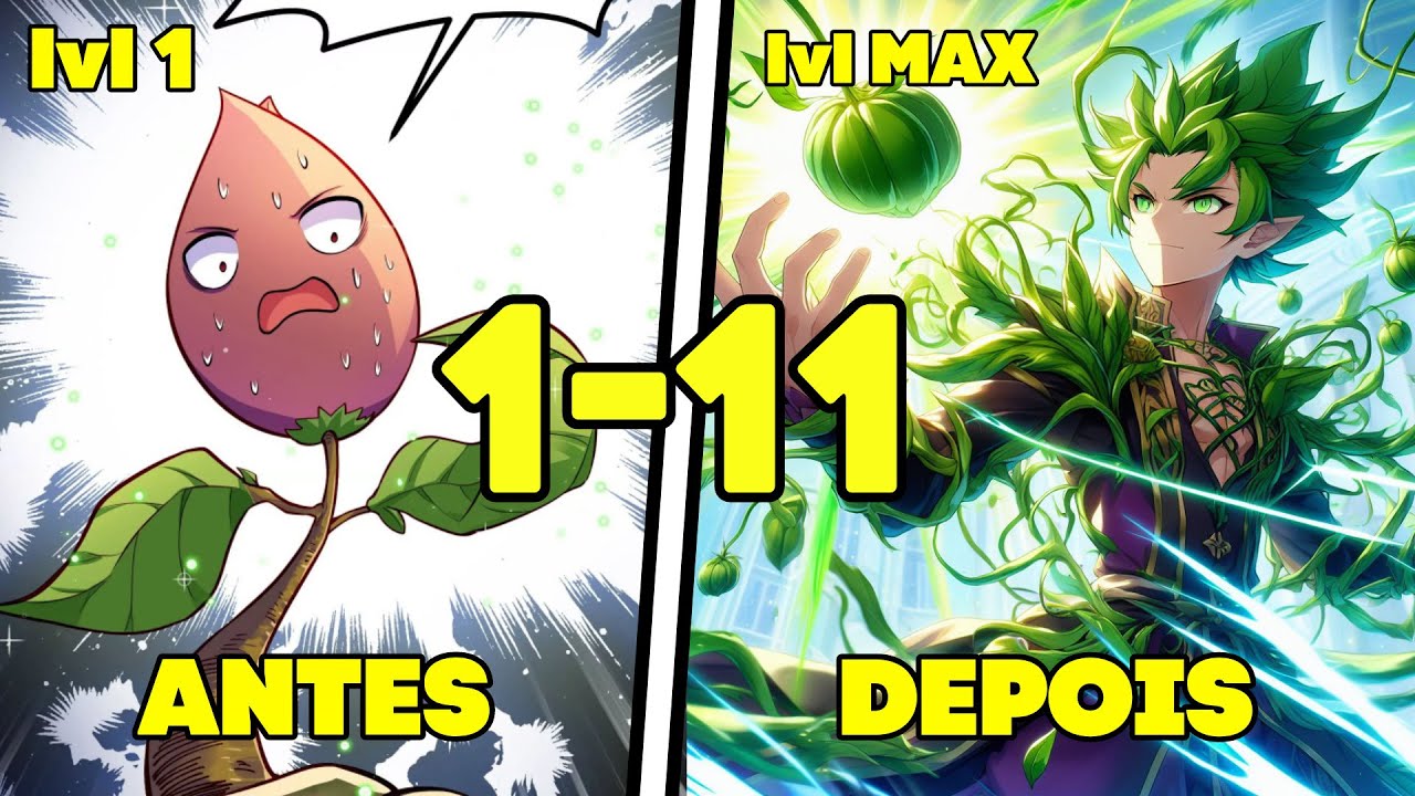 ELE RENASCEU COMO UMA PLANTA APELONA COM EVOLUÇÃO INFINITA (1 a 11) RESUMO MANHWA