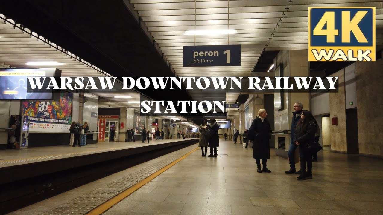 4K WALKING IN WARSAW POLAND |WARSAW DOWNTOWN RAILWAY STATION | JANUARY 20 ,2023