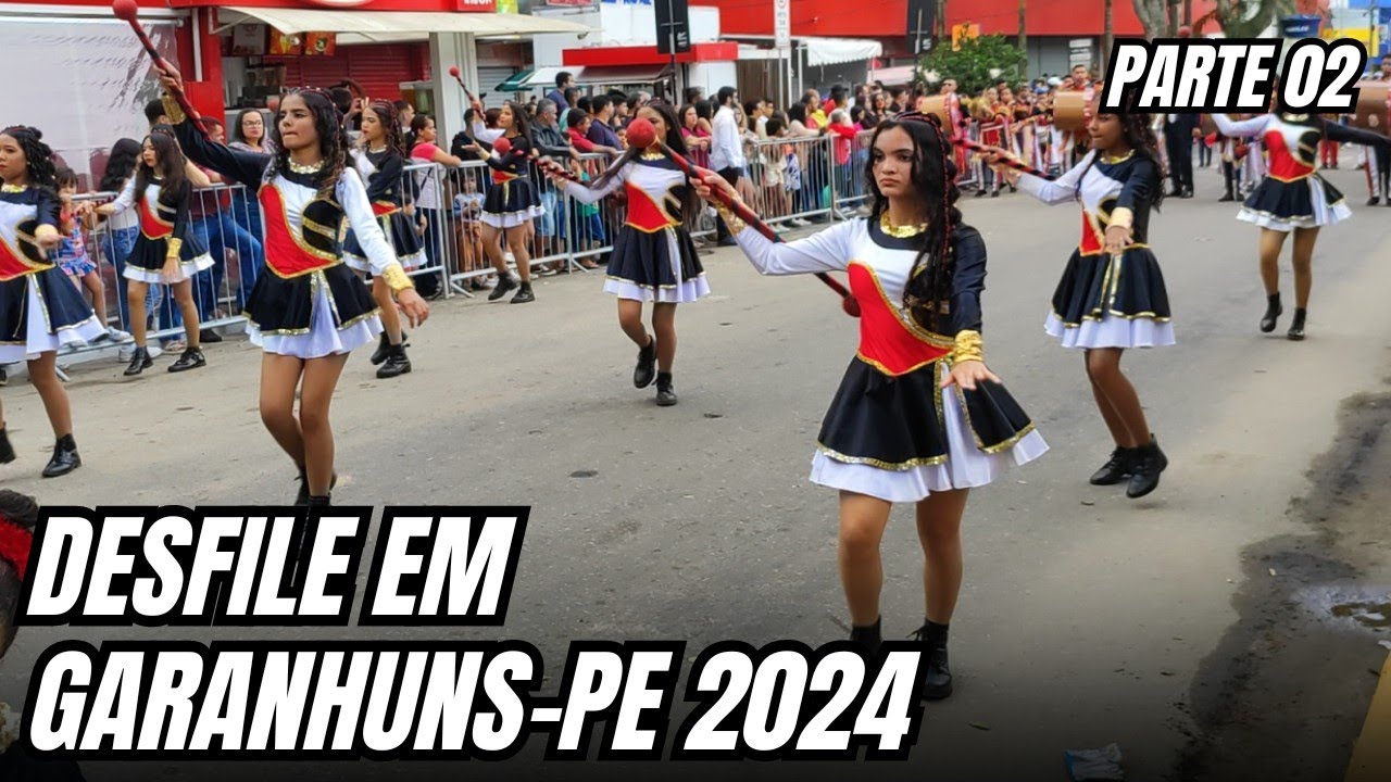 DESFILE 07 DE SETEMBRO EM GARANHUNS 2024  Parte 02 #defilesetedesetembro #garanhuns #desfilecívico