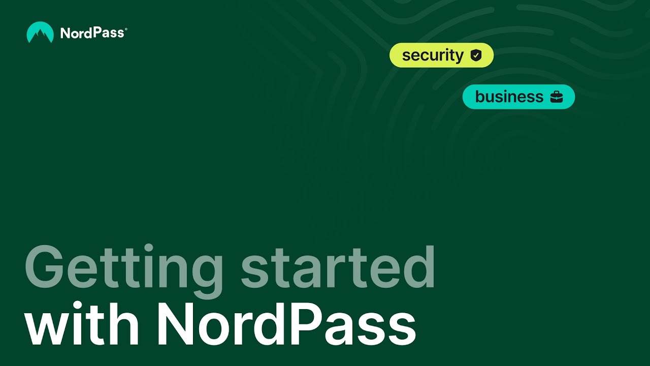 Getting started with NordPass
