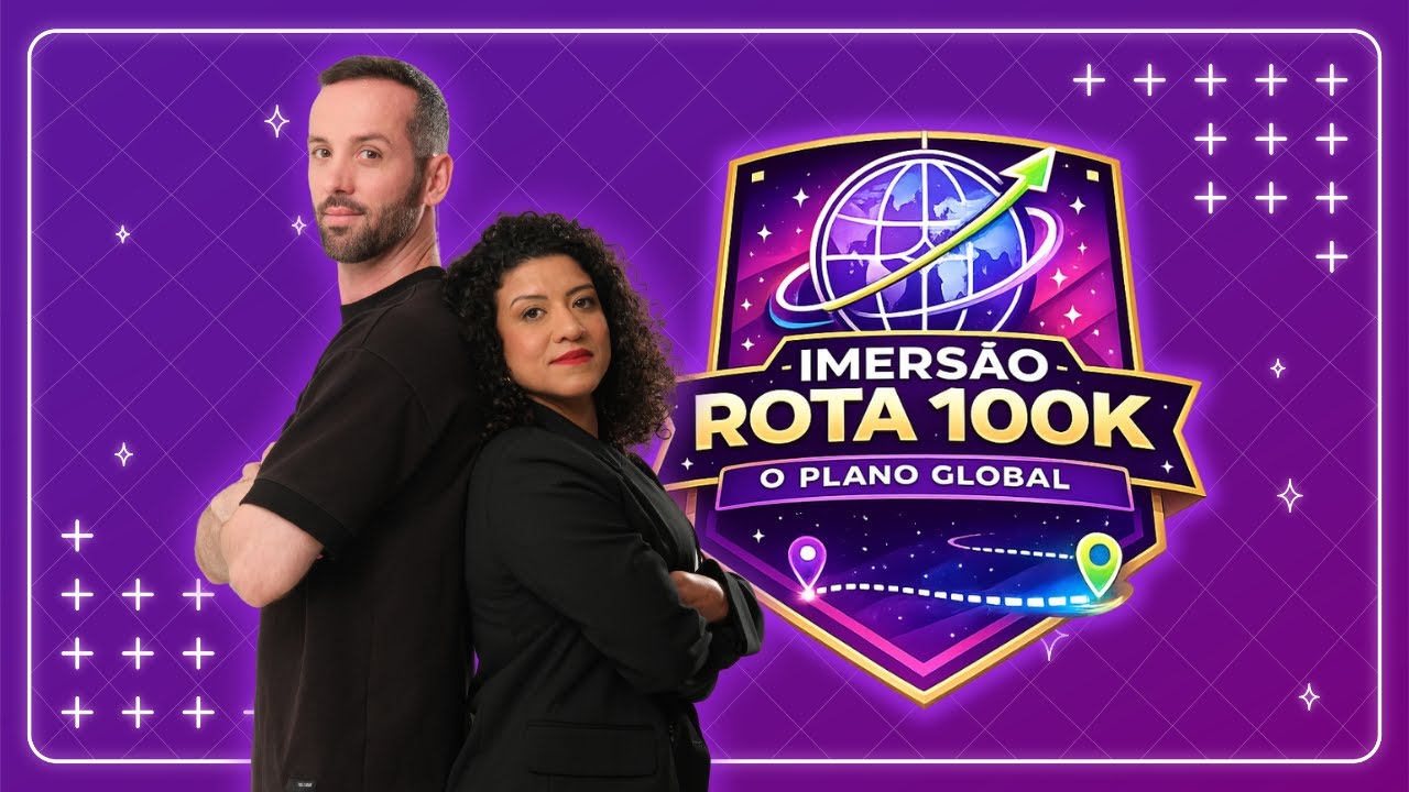 🧭 ROTA 100K: O PLANO GLOBAL
