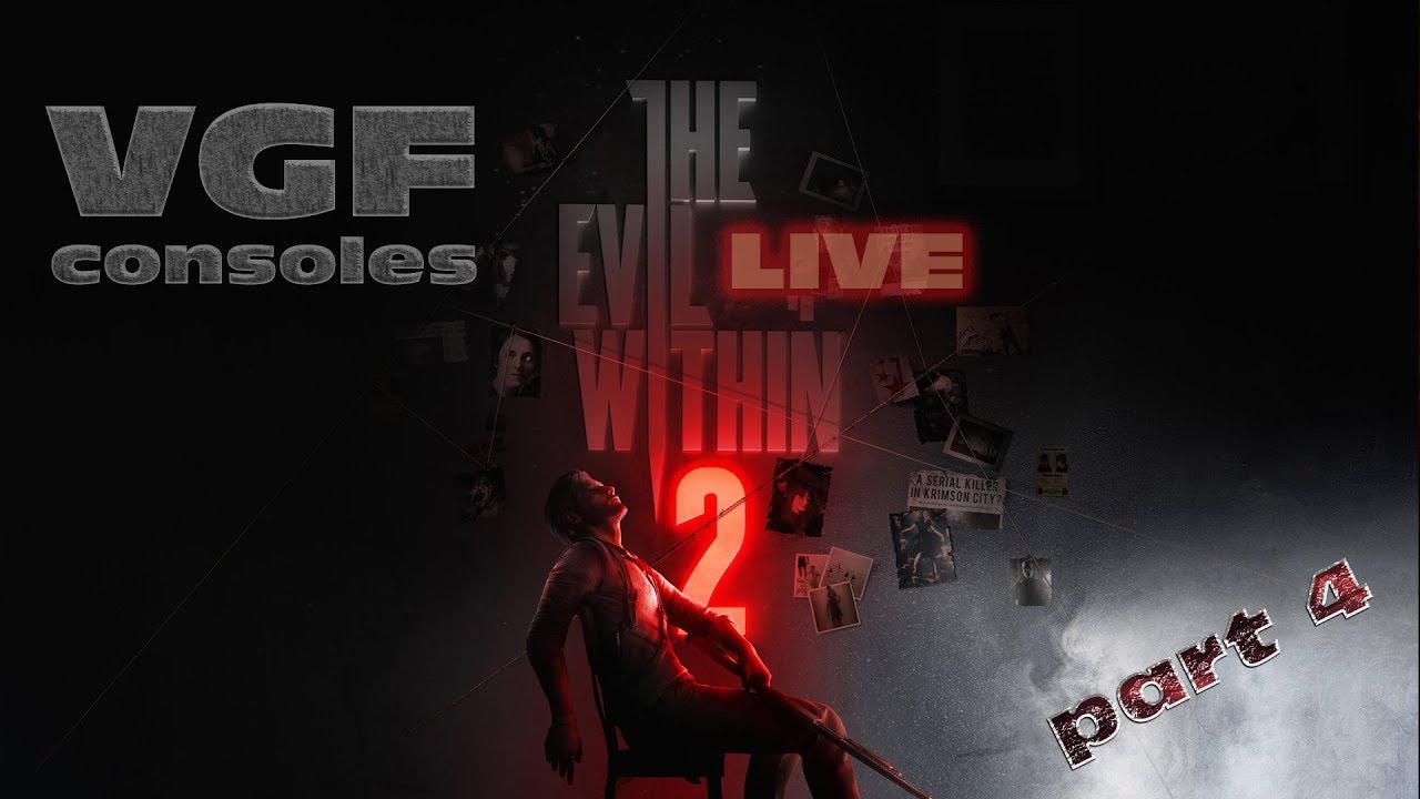 The Evil Within 2  PS4 VGF consoles LIVE (4)