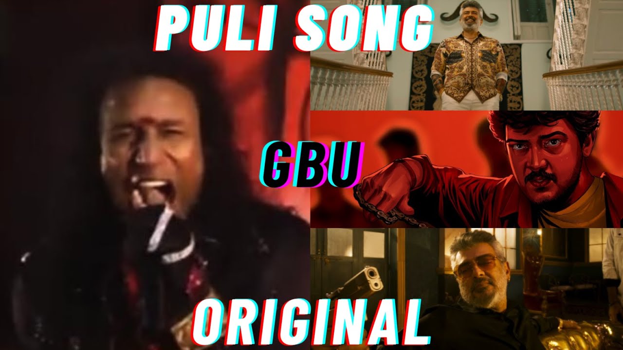 Good Bad Ugly Puli Puli Song Original Video | GBU Trending Song | Ajith Kumar | Darkeys AK the Tiger
